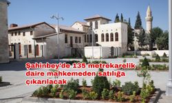 Şahinbey’de 135 metrekarelik daire mahkemeden satılığa çıkarılacak