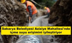 Sakarya Belediyesi Aziziye Mahallesi'nde içme suyu erişimini iyileştiriyor