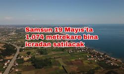 Samsun 19 Mayıs'ta 1.074 metrekare bina icradan satılacak