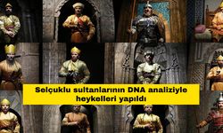 Selçuklu sultanlarının DNA analiziyle heykellerini