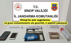Sinop'ta şok uygulama: 15 gram metamfetamin ele geçirildi, 2 şüpheli yakalandı