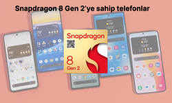 Snapdragon 8 Gen 2’ye sahip telefonlar