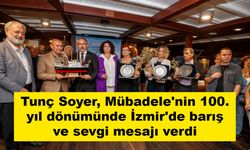 Tunç Soyer, Mübadele'nin 100. yıl dönümünde İzmir'de barış ve sevgi mesajı verdi