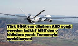Türk SİHA'sını düşüren ABD uçağı nereden kalktı? MSB'den o iddialara yanıt: Tamamıyla spekülasyon!