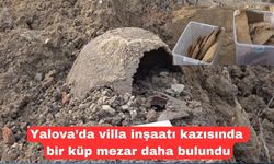 Yalova’da villa inşaatı kazısında bir küp mezar daha bulundu