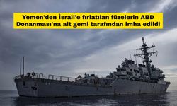 Yemen'den İsrail'e fırlatılan füzelerin ABD Donanması'na ait gemi tarafından imha edildi