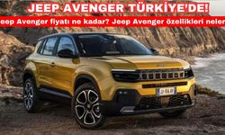 Yeni Jeep Avenger Türkiye'de! Jeep Avenger fiyatı ne kadar? Jeep Avenger özellikleri neler?