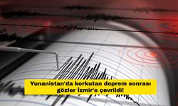 Yunanistan'da korkutan deprem sonrası gözler İzmir'e çevrildi!
