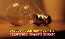 4 Mayıs 2024 Balçova elektrik kesintisi ilçeyi felç edecek! İşte detaylar... İzmir Gediz Elektrik kesintisi