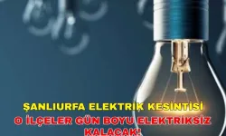 Şanlıurfa'da hafta elektriksiz bitecek! 16 Mart 2024 Şanlıurfa elektrik kesintisi... -Dicle Elektrik kesintisi