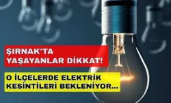 30 Nisan 2024 Şırnak elektrik kesintisi o ilçelerde hayatı durma noktasına getirecek! -Dicle Elektrik kesintisi