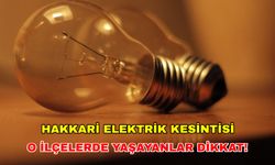 Hakkari'de yaşayanlar dikkat hemen telefonları şarja takın! 7 Şubat 2024 Vangölü elektrik kesintisi