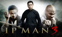 Ip Man 3: Amansız nerede çekildi? Ip Man 3: Amansız konusu ve oyuncuları