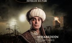 Mehmed Fetihler Sultanı Şehabeddin kimdir? Bülent Alkış kimdir?