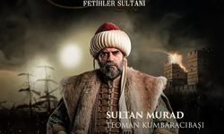 Mehmed Fetihler Sultanı Sultan Murad kimdir? Teoman Kumarcıbaşı kimdir?