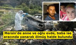 Mersin'de yanarak ölen Kaya ailesi olayında flaş gelişme: Zanlı intihar etti!