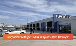 Araç Sahiplerine Müjde: Tüvtürk Muayene Süreleri Arttırılıyor!