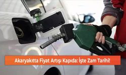 Akaryakıtta Fiyat Artışı Kapıda: İşte Zam Tarihi