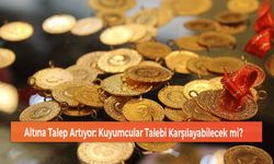 Altına Talep Artıyor: Kuyumcular Talebi Karşılayabilecek mi?