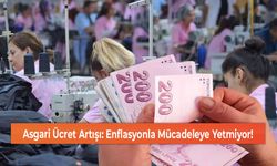 Asgari Ücret Artışı: Enflasyonla Mücadeleye Yetmiyor!