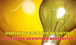Osmaniye'de elektrik kesintisinin süresi ne kadar olacak? -Toroslar Elektrik Kesintisi