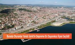 Burada Oturanlar Yandı: İzmit'in Depreme En Dayanıksız İlçesi Seçildi!