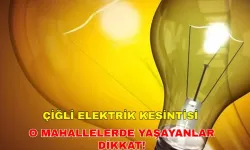 Çiğli'de hayat duracak: 7 Temmuz Pazar 2024 Elektrik kesintisi saatleri ve detayları... -Gediz Elektrik Kesintisi