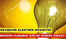 7 Temmuz 2024 Nevşehir'de elektrik kesintisi yaşanacak! Günlük işleriniz aksayabilir - Meram Elektrik kesintisi