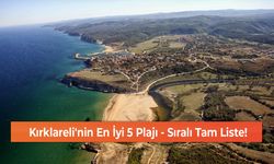 Kırklareli'nin En İyi 5 Plajı - Sıralı Tam Liste!