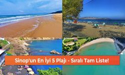 Sinop'un En İyi 5 Plajı - Sıralı Tam Liste!