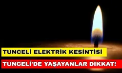 18 Temmuz 2024 Tunceli'de yaşayanlar bu haberi okumadan geçmeyin! Zifiri karanlık olacak! -Tunceli Elektrik kesintisi