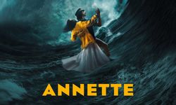 Annette filmi: Annette nerede çekildi? Konusu ve oyuncuları