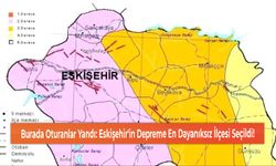 Burada Oturanlar Yandı: Eskişehir'in Depreme En Dayanıksız İlçesi Seçildi!