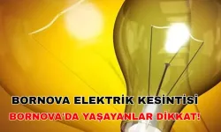 28 Ağustos 2024 ilçe sakinleri dikkat! Bornova elektrik kesintisi gününüzü mahvedecek- Bornova Elektrik kesintisi