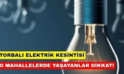 30 Ağustos 2024 Torbalı elektrik kesintisi var mı, hangi mahalleler etkilenecek? -Gediz Elektrik Kesintisi