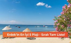 Erdek'in En İyi 5 Plajı - Sıralı Tam Liste!