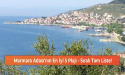 Marmara Adası'nın En İyi 5 Plajı - Sıralı Tam Liste!