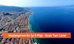 Mudanya'nın En İyi 5 Plajı - Sıralı Tam Liste!