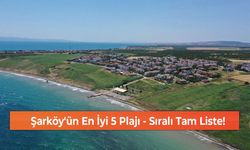 Şarköy'ün En İyi 5 Plajı - Sıralı Tam Liste!