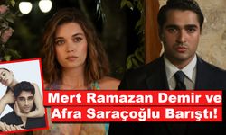 Aşk Dolu Anlar: Mert Ramazan Demir ve Afra Saraçoğlu Barıştı!