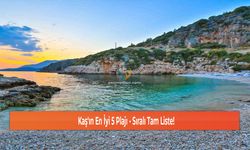 Kaş'ın En İyi 5 Plajı - Sıralı Tam Liste!