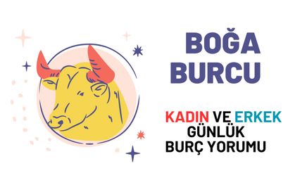 Boğa Burcu 21 Eylül 2024 Günlük Burç Yorumu: Aşk, İş, Para ve Sağlık