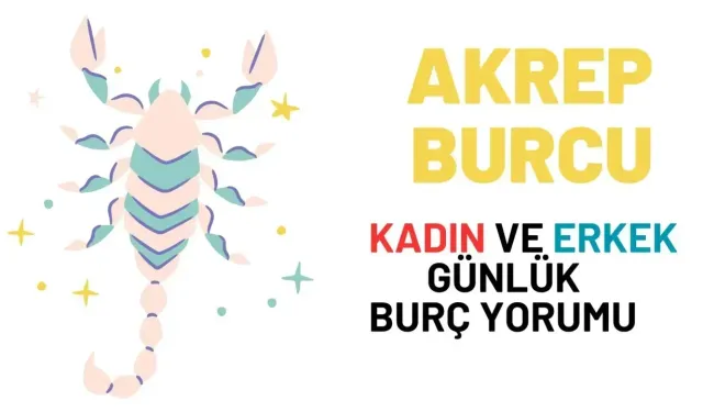 Akrep Burcu 2 Eylül 2024 Günlük Burç Yorumu: Aşk, İş, Para ve Sağlık