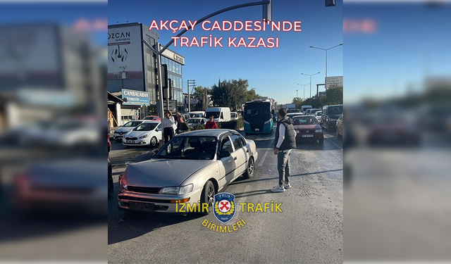 İzmir Akçay Caddesi'nde trafik kazası