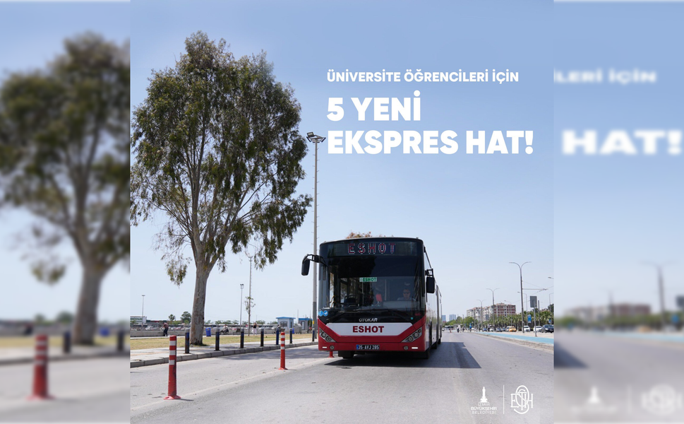 İzmir'de üniversitelilere 5 yeni ekspres hat müjdesi