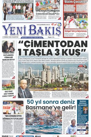08.07.2024 Yeni Bakış Gazetesi