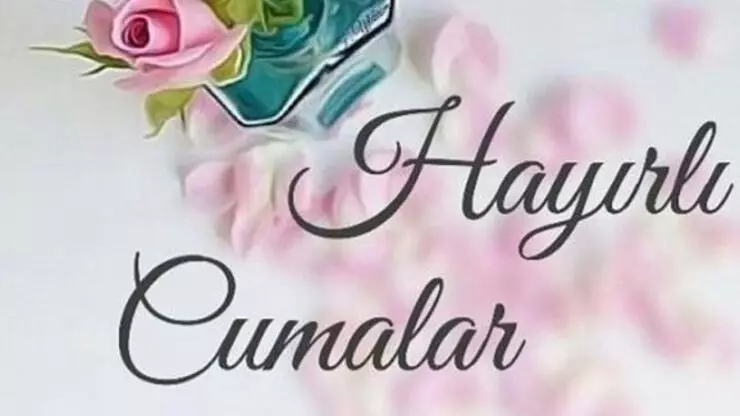 cuma-mesajlari-en-yeni-guzel-anlamli-uzun-kisa-ve-resimli-hayirli-cumalar-mesajlari4