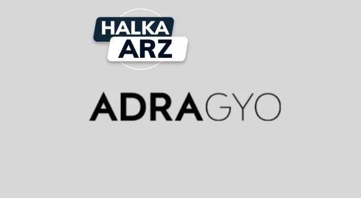 adra-gyo-ne-is-yapiyor-adra-gyo-halka-arz-ne-zaman-olacak-fiyati-ne-adra-gyo-kazandirir-mi- (3)