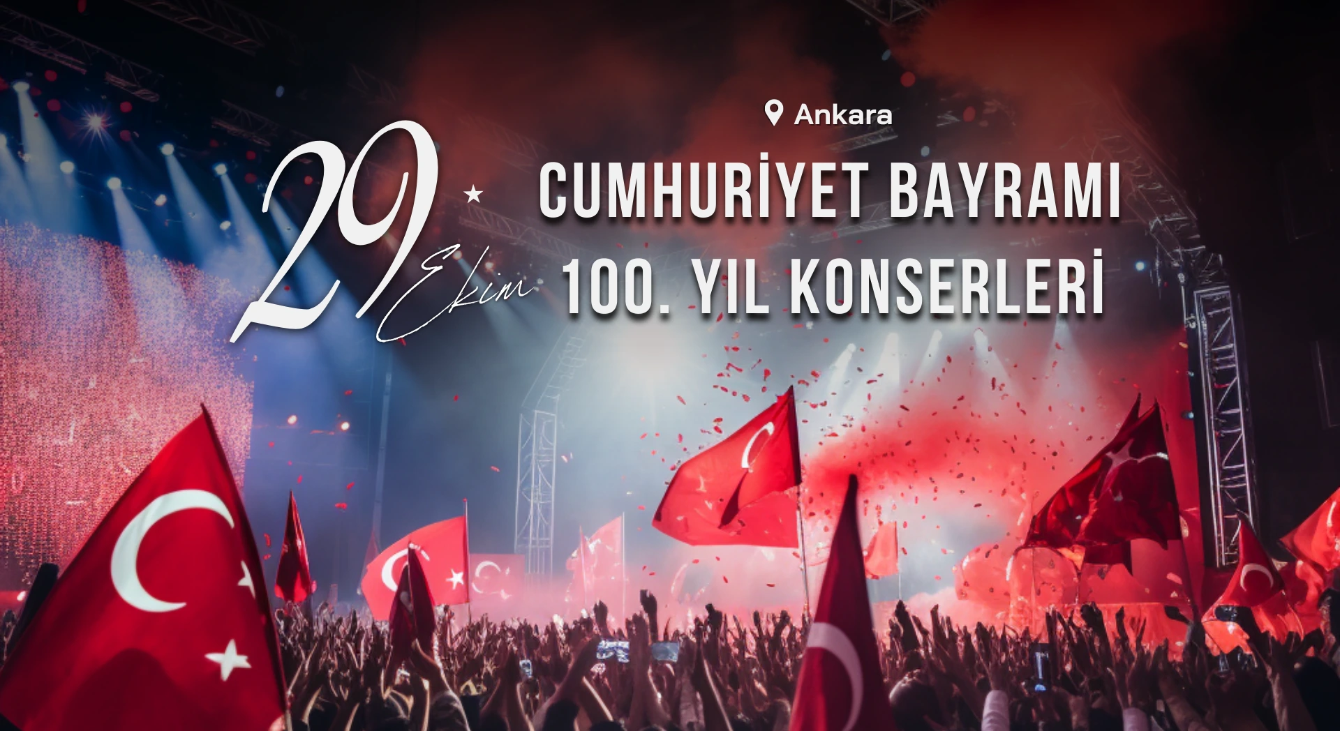 29-ekim-ankara-etkinlikleri-29-ekim-cumhuriyet-bayrami-100-yil-konserleri-ve-etkinlik-takvi