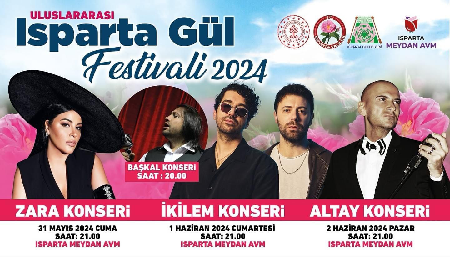 Isparta Gul Festivali Ne Zaman Isparta Gul Festivali Etkinlik Programi 2024 (2)